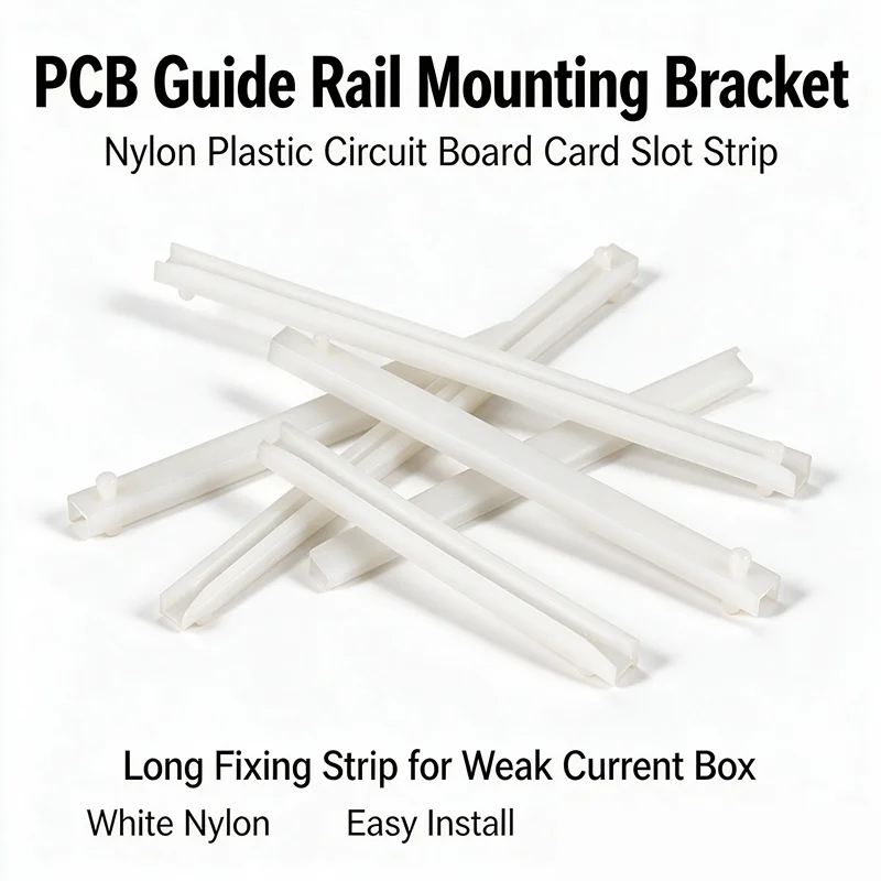 Nylon Plastic Circuit Board Card Slot Long Fixing Strip PCB Guide Rail Weak Current Box PC Board Mounting Bracket