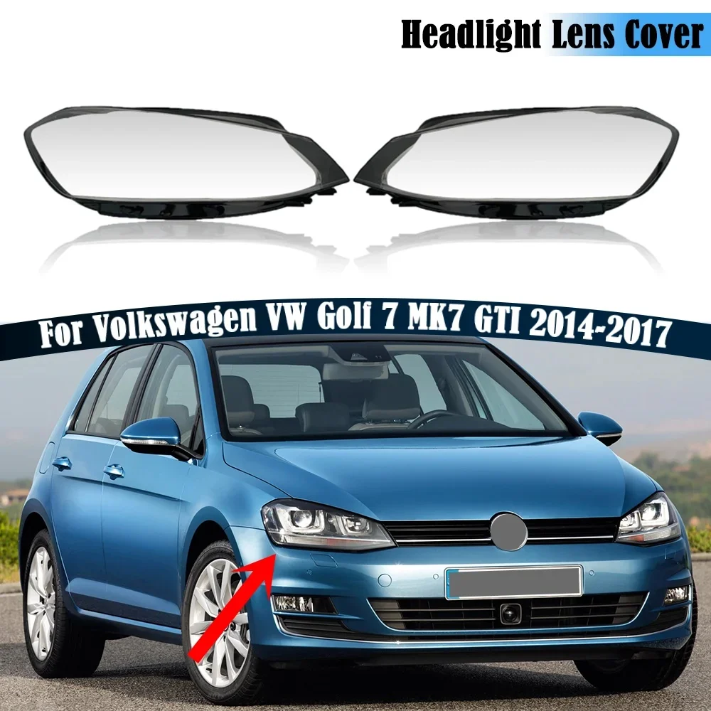 

Car Front Headlamp Headlight Lens Cover For Volkswagen VW Golf 7 MK7 GTI 2014 2015 2016 2017 Clear Transparent Lampshade Cover