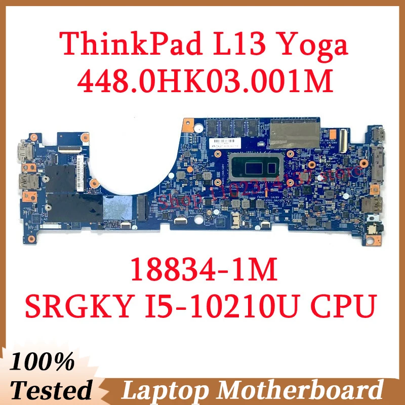 For Lenovo ThinkPad L13 Yoga 448.0HK03.001M 18834-1M With SRGKY I5-10210U CPU Mainboard 5B20S72246 Laptop Motherboard 100%Tested