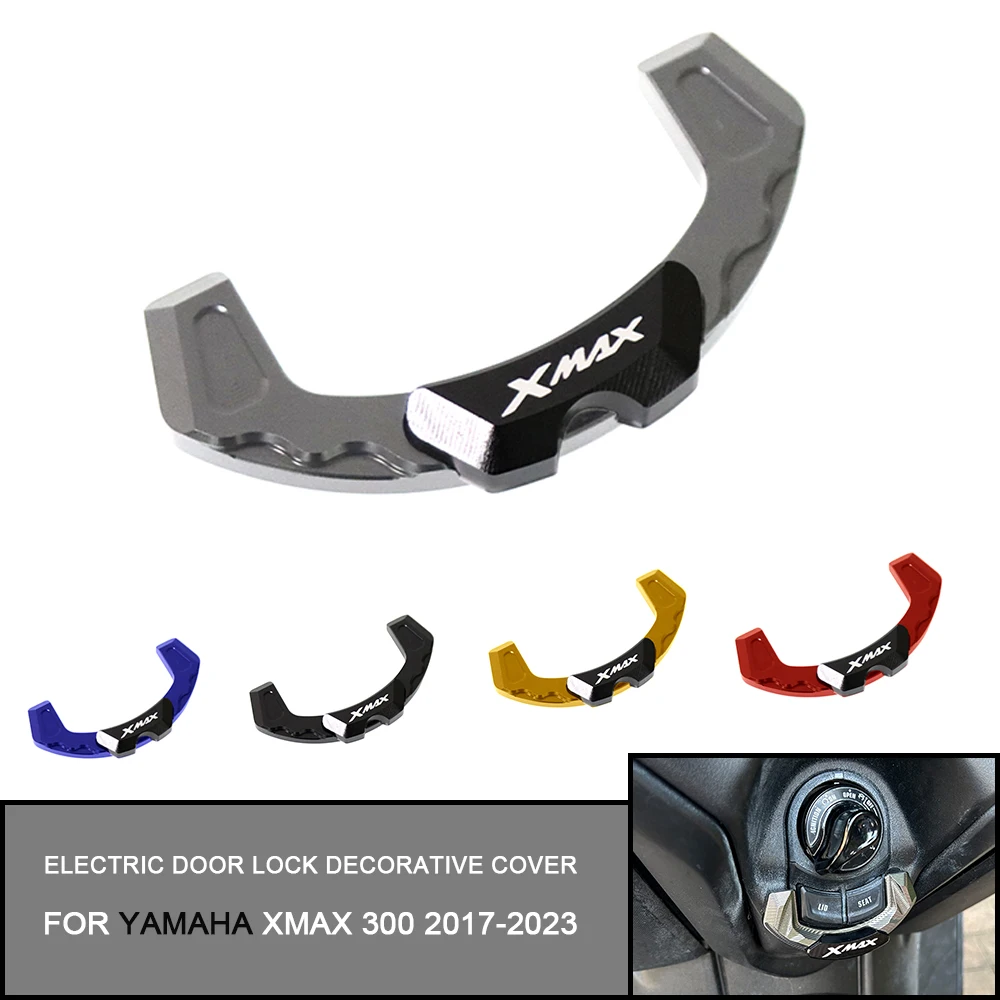 Motorcycle Accessories Electric Door Lock Decorative Cover XMAX300 For Yamaha XMAX300 XMAX250 2017 2018 2019 2020 2021 2022 2023