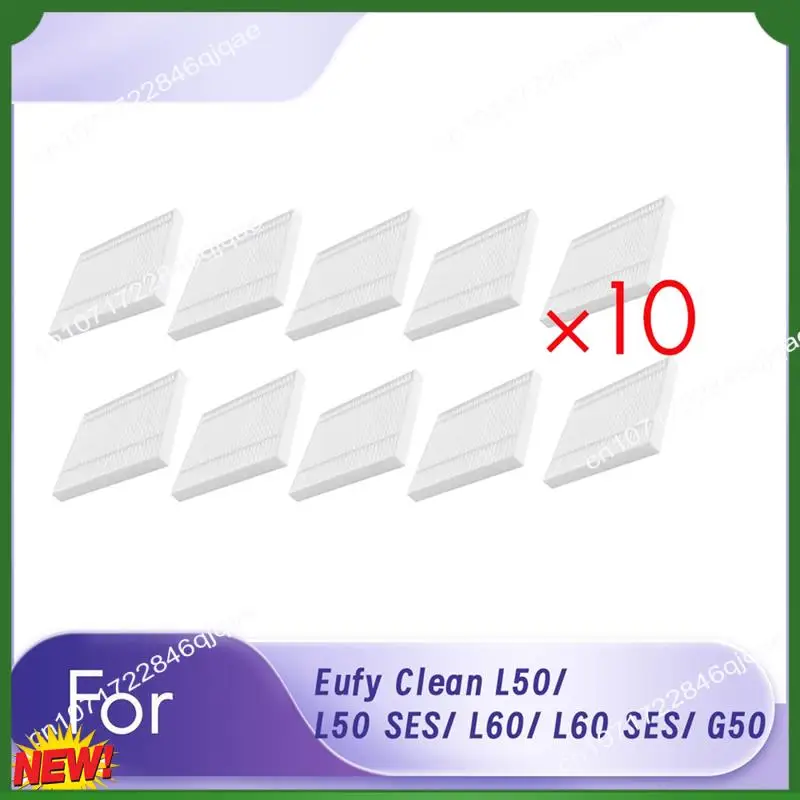 

A48I 10 PCS Filter For Eufy Clean L50/ L50 SES/ L60/ L60 SES/ G50 Vacuum Cleaner Accessories Replacement Parts