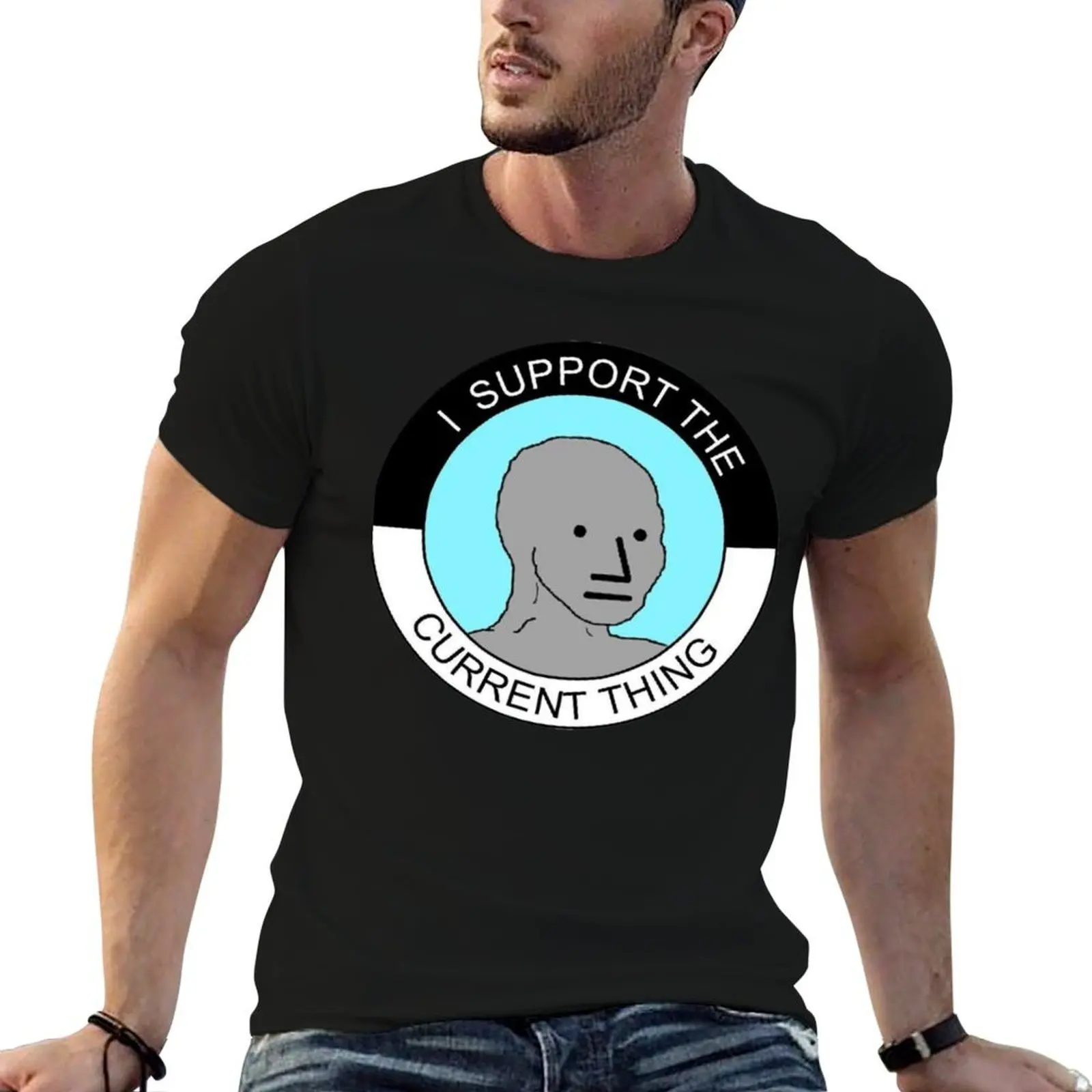 I Support The Current Thing Classic T-Shirt g man t shirts for men t shirts designer t shirts for man pack white T-shirt