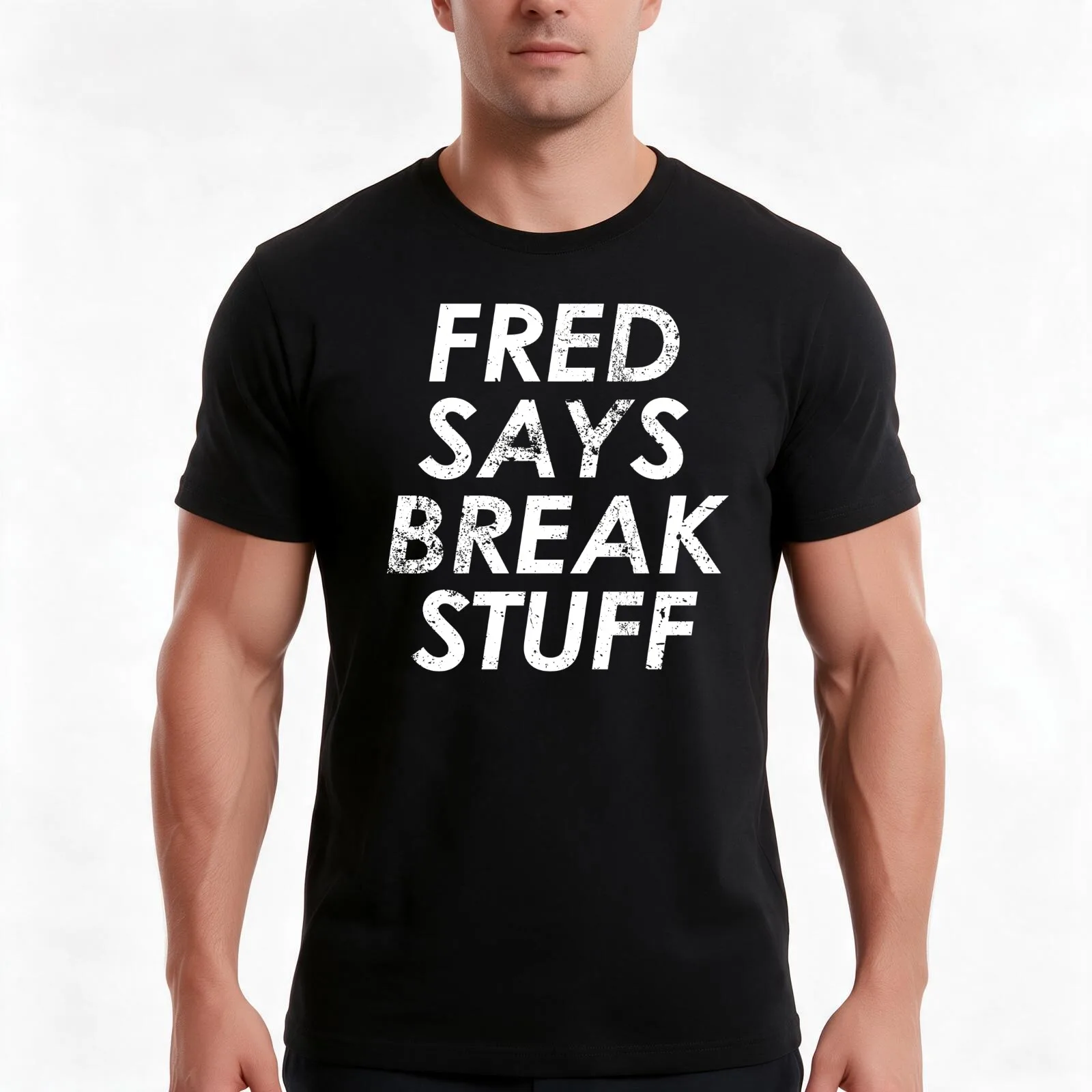Fred says break stuff T-Shirt Summer Casual Cotton Tee Oversized Streetwear Tops Vintage Graphic Print Unisex Men Women