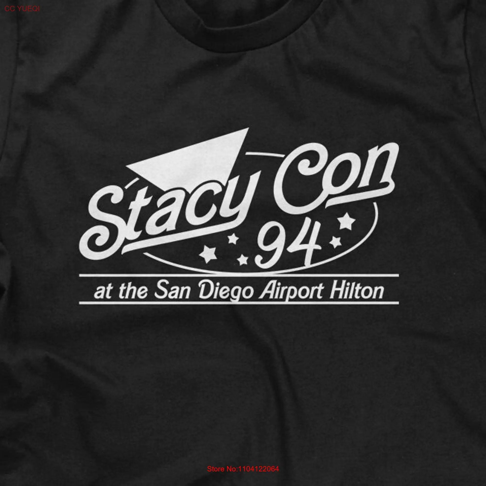 Stacy Con '94 At The San Diego Airport Hilton Mens T shirt or Funny Pop Culture long or short sleeves