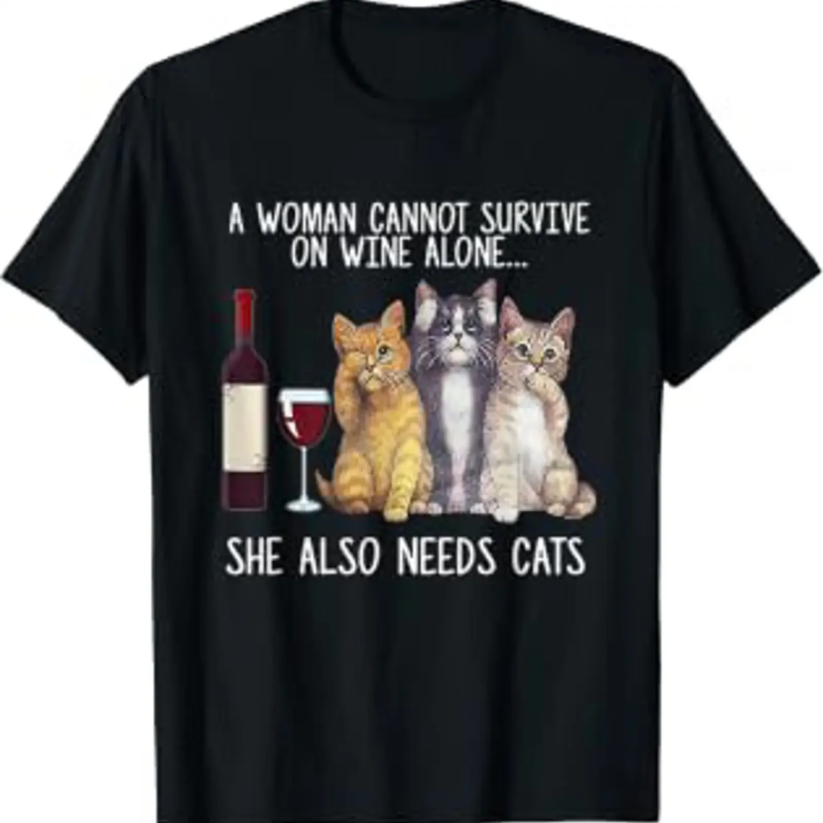A Woman Cannot Survive On Wine Alone She Also Needs Cat T Shirt vintage Washed Casual streetwear Stretched