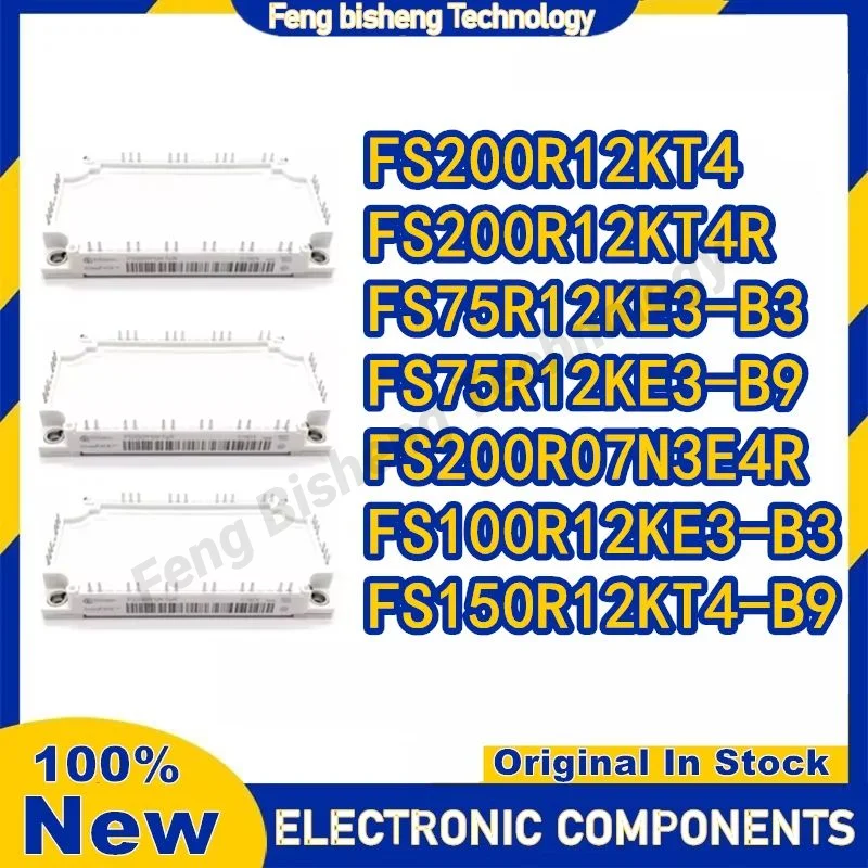 

FS200R12KT4 FS200R12KT4R FS75R12KE3-B3 FS75R12KE3-B9 FS200R07N3E4R FS100R12KE3-B3 FS150R12KT4-B9 MODULE IN STOCK