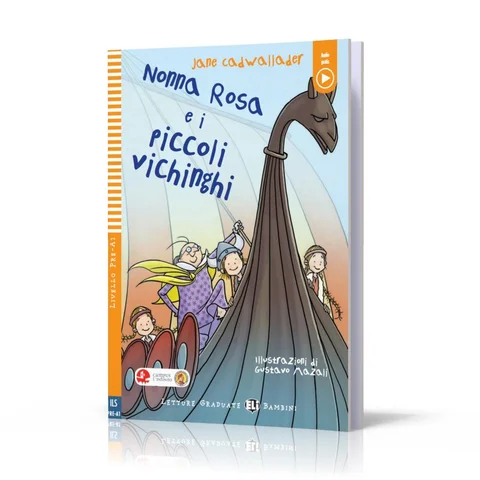 ELI Young Readers Italian A1 Nonna Rosa E I Piccoli Vichinghi ELI Publishing Group ELI Publishing Group 9788853632722 Book
