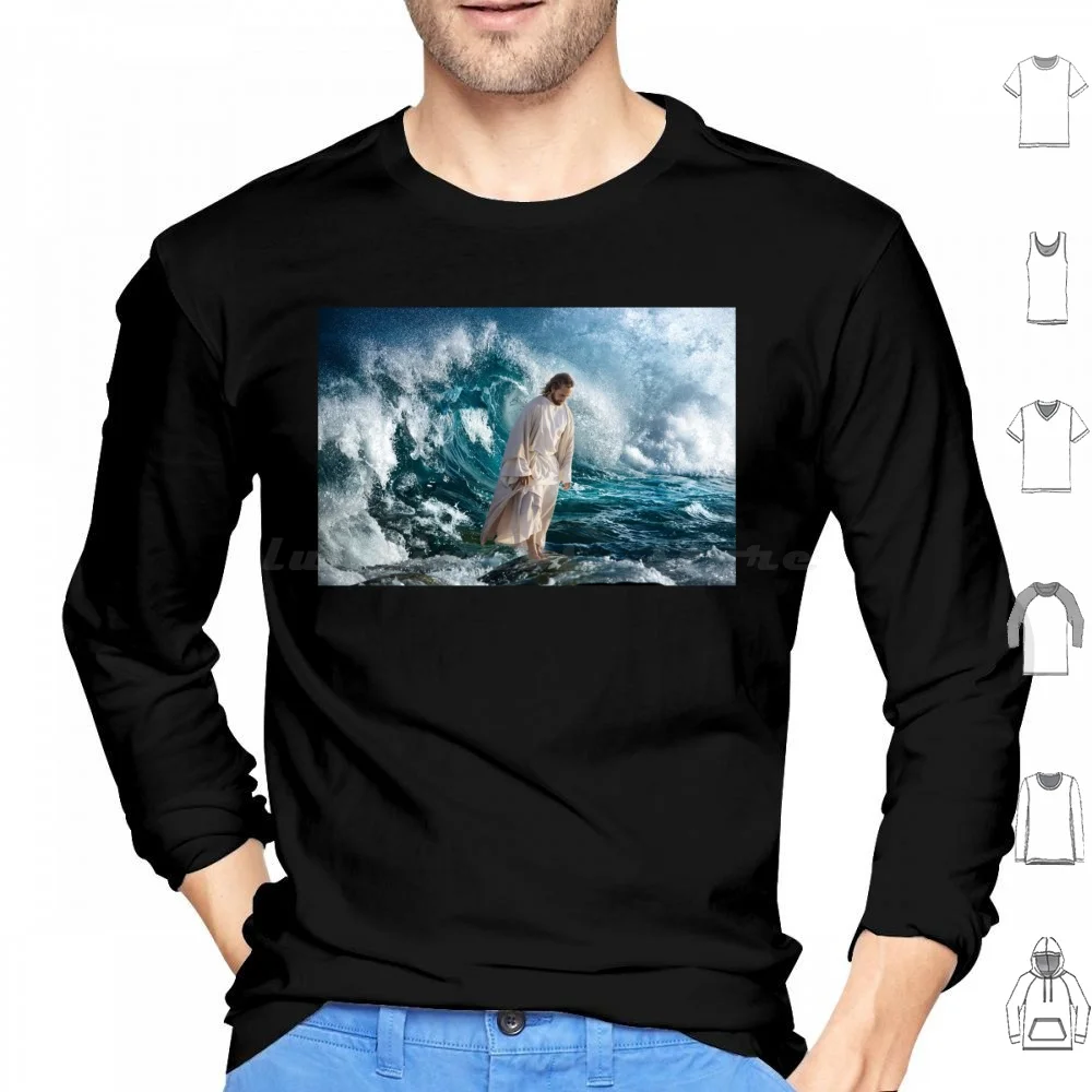 Jesus He Walks On Water Jesus Commands The Winds And The Waves Hoodies Long Sleeve Christmas Is All About Jesus He