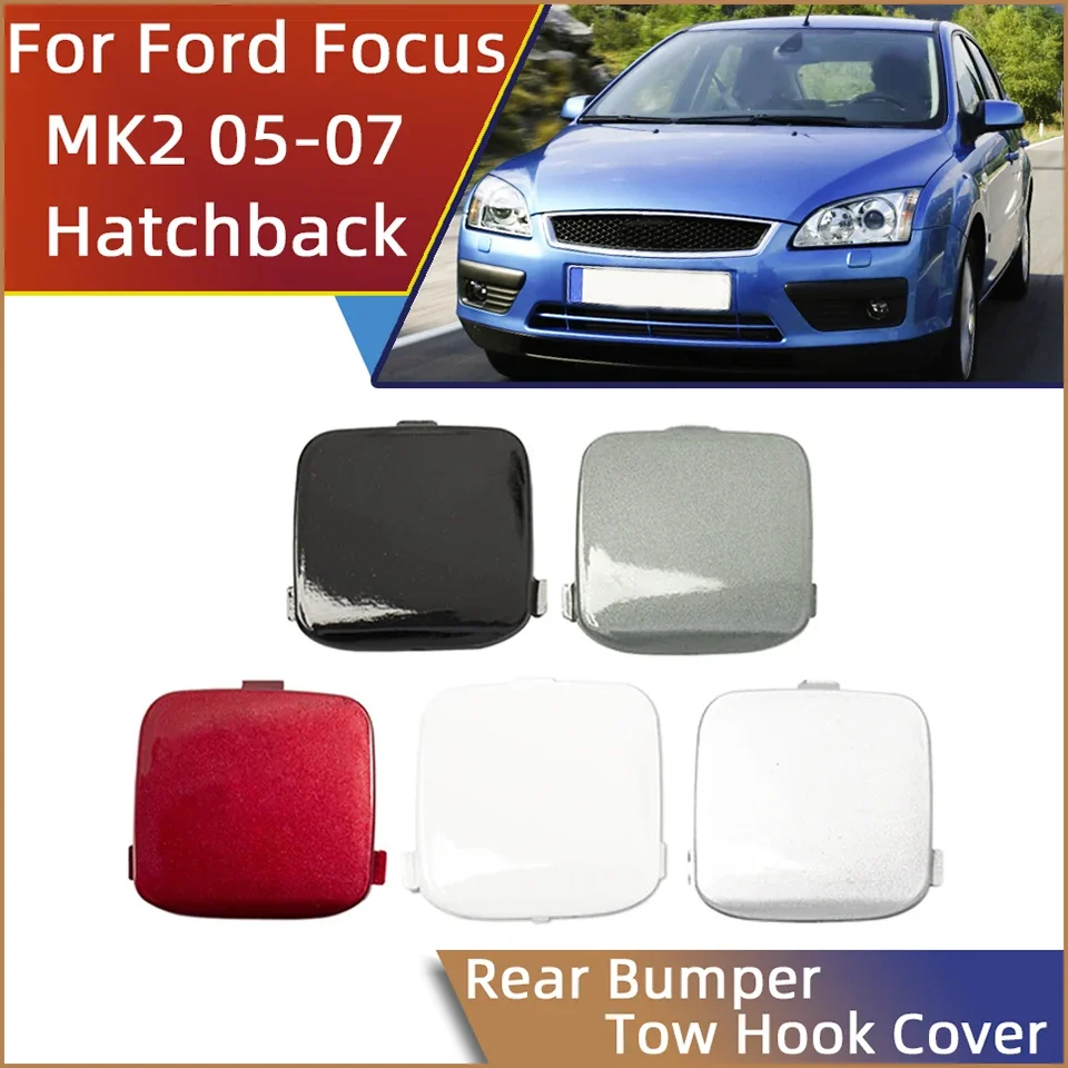 

For Ford Focus II MK2 Hatchback 2005 2006 2007 1323934 1353157 Car Rear Bumper Towing Hook Eye Cover Cap Hauling Trailer Lid