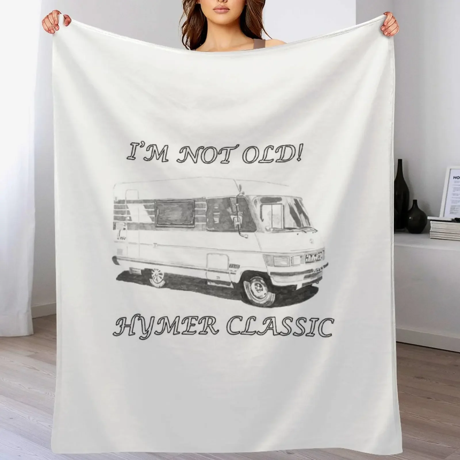 

I'm not old! Hymer classic Hymer b544 designs Throw Blanket Foldable Soft Warm Blanket for Outdoor Use