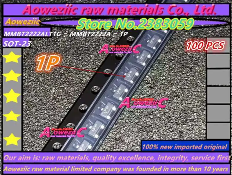 Aoweziic 100% New Imported Original  MMBT2222ALT1G MMBT2222A 1P MMBT2907ALT1G MMBT2907A 2F BAS16 A6    02CZ8.2-Y 8.2Y SOT-23