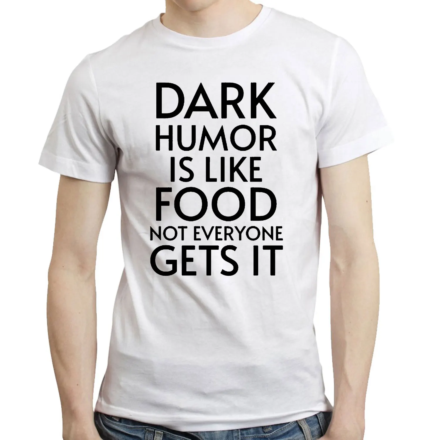 Funny Retro Men 100% Cotton Tshirt Dark Humor Is Like Food - Funny Sarcastic Grumpy Quote Dark Joke TShirt T-shirts