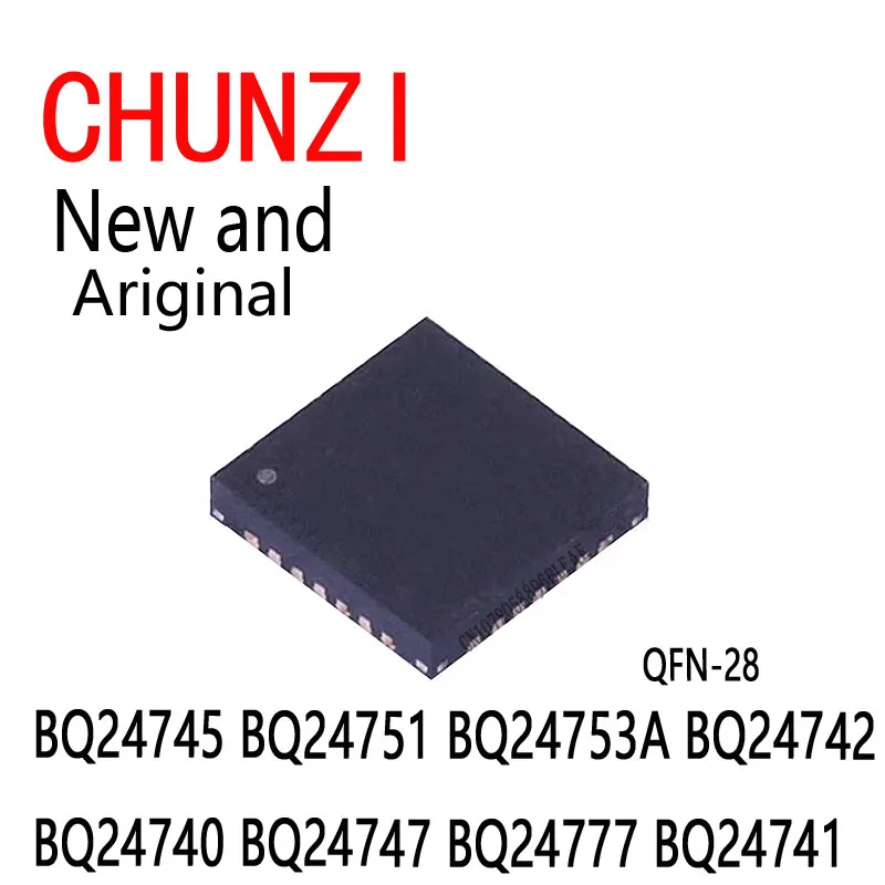 5Pcs New and Original IC QFN-28 BQ24745 BQ24751 BQ24753A BQ24742 BQ24740 BQ24747 BQ24777 BQ24741