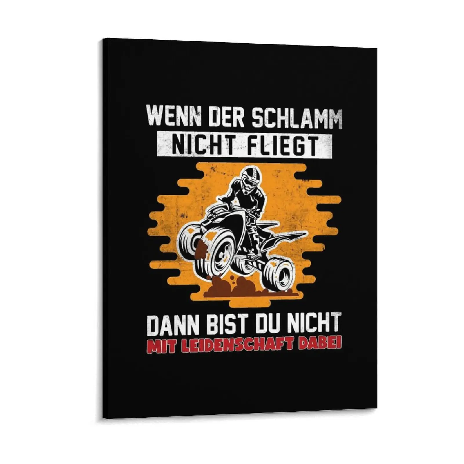 Quad Offroad Saying When Mud Flies Biker Quad Rider Canvas Painting Garage Pub Designing Home Framed Wall Paintings