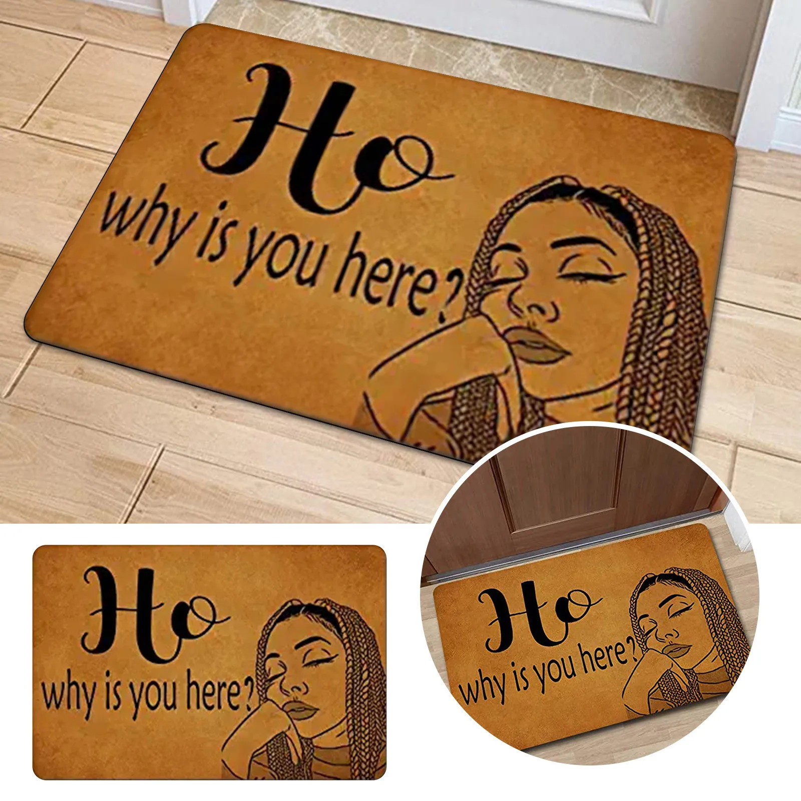 Front Door Mat Welcome Mat Ho- Why is You Here Machine Washable Non-Slip Backing Bathroom Kitchen Decor Area Rugs Door