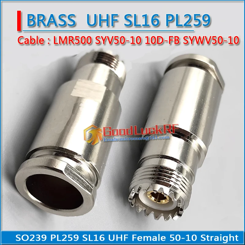 

SL16 PL259 SO239 M UHF Female & Male Clamp Solder For LMR500 SYV50-10 10D-FB SYWV50-10 Cable Brass Straight RF Coaxial Adapter