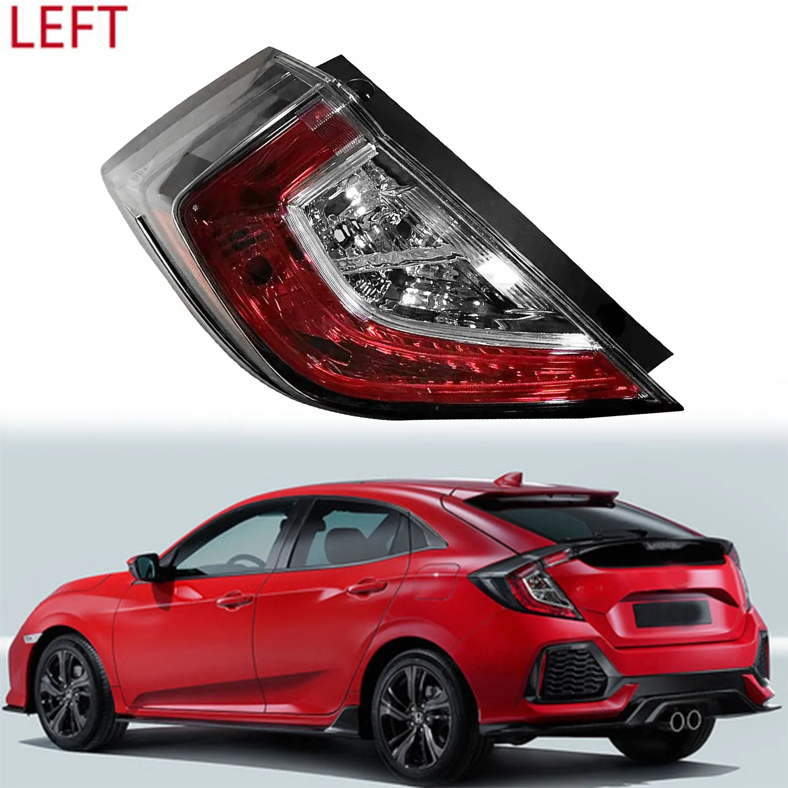 

Left Outer Driver Side Tail Light Lamp For 2017-2021 2019 Honda Civic Hatchback