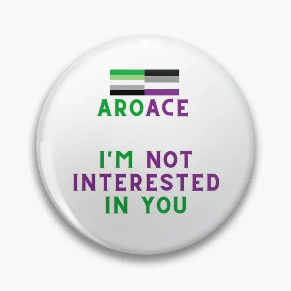 Aroace I Am Not Interested In You  Soft Button Pin Brooch Metal Women Decor Lapel Pin Cute Clothes Funny Jewelry Collar Creative