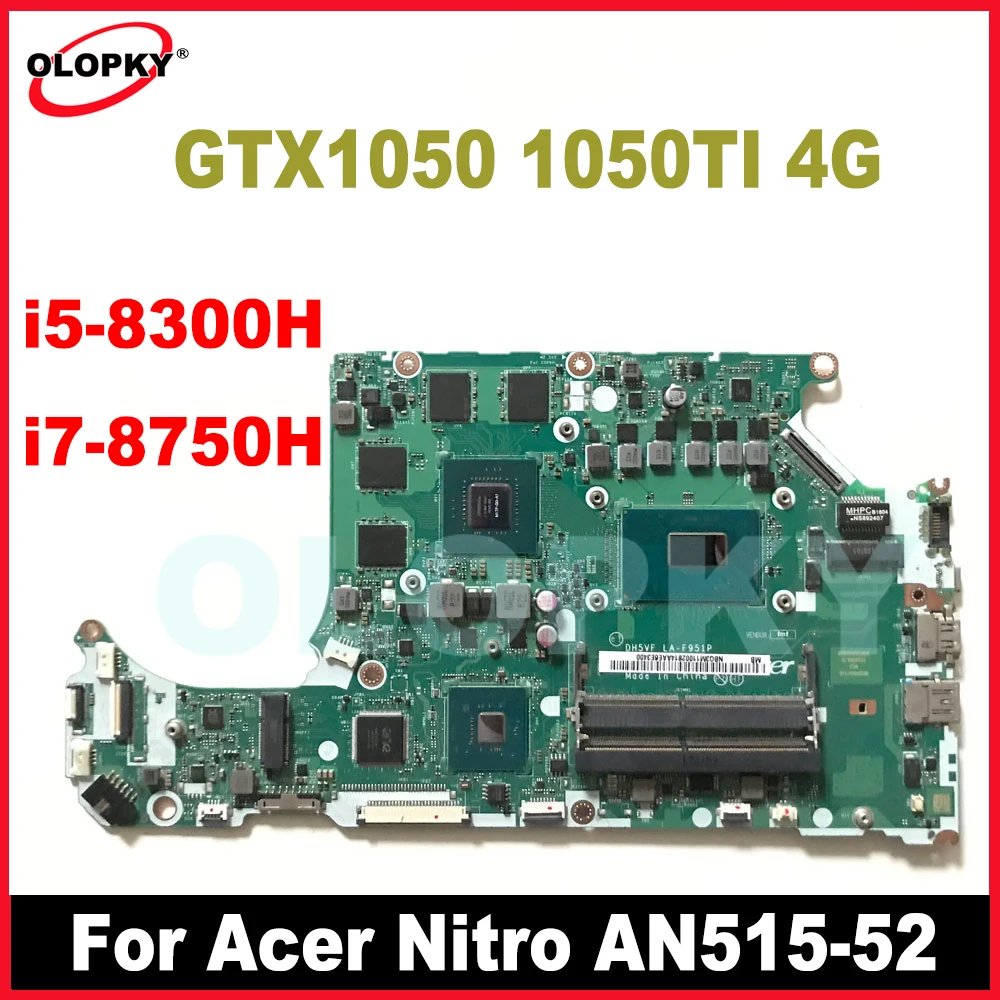 

DH5VF LA-F951P для Acer Nitro AN515-52, материнская плата для ноутбука с процессором i5-8300H i7-8750H GTX1050 1050TI 4G GPU DDR4, протестирована