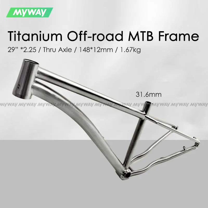 MYWAY Titanium Mountain Bike Frame 12x148mm Boost Internal Routing 29 Hardtail Bicycle MTB Frame