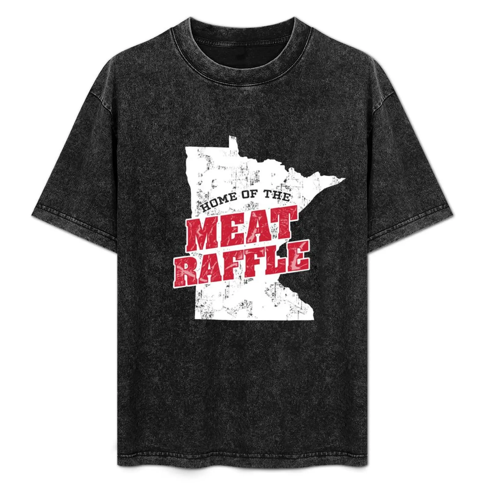 

Home of the Meat Raffle T-Shirt Holiday All Match T-Shirt