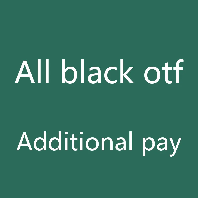 

Additional Pay on Your Order-All black