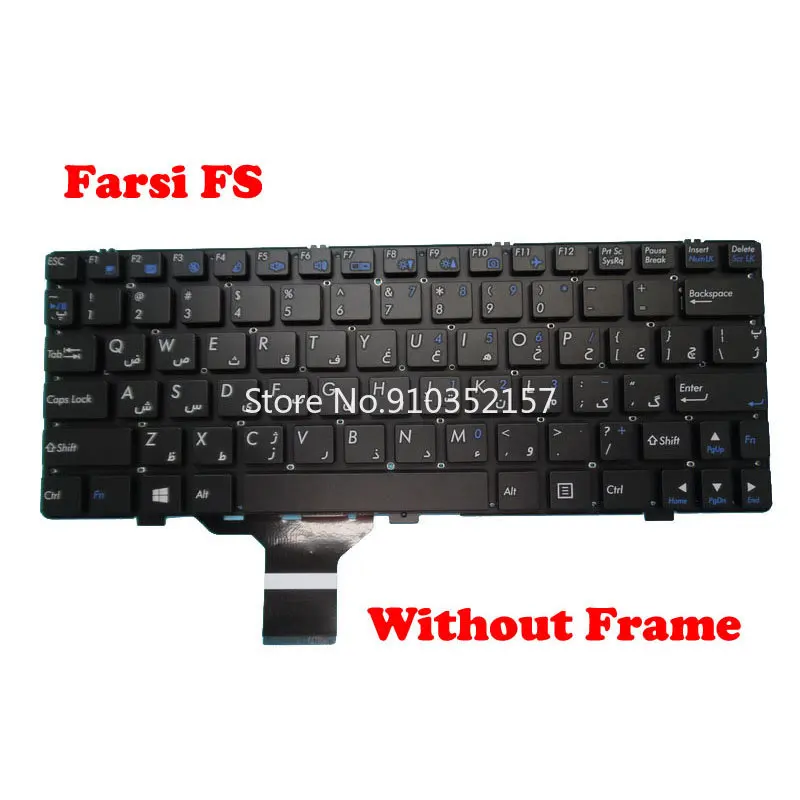 

Farsi AR GK Keyboard For CLEVO M1110 MP-08J63A0-430 6-80-M1110-042-1 MP-08J63PS-4303W 6-80-W3100-421-1 MP-08J66GR-4303W Greece