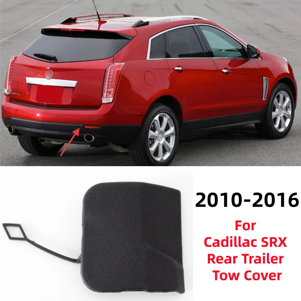 

Для Cadillac SRX 2010-2016 автомобильный задний бампер, буксировочный чехол для прицепа OE: 25777324