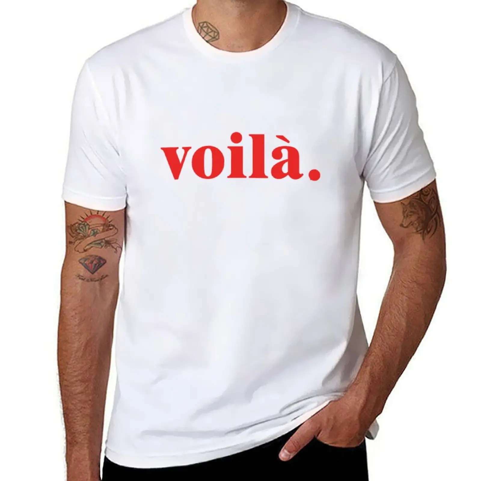 

Voila, Voilà., Voilà. T-Shirt man tshirt man t shirt designer T-Shirt