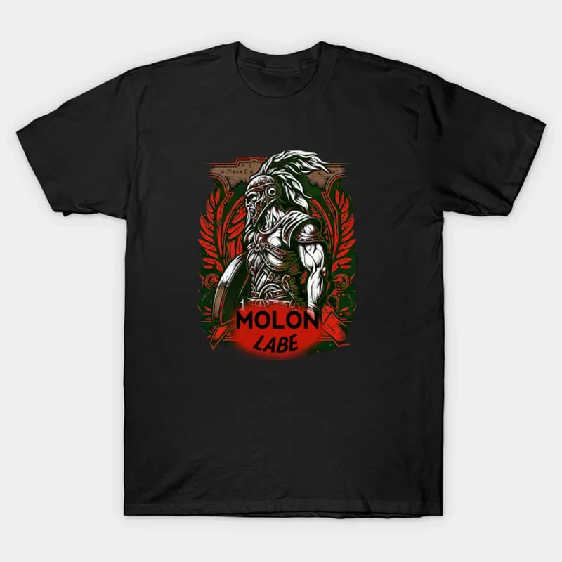 Come and Take - Molon Labe Sparta Warrior T-Shirt New 100% Cotton O-Neck Summer Short Sleeve Casual Mens T-shirt Size S-3XL