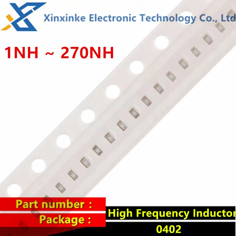 100PCS 0402 SMD Chip Fixed Inductance High Frequency Inductor 1NH ~ 270NH 1.2/1.3/1.6/1.8/2/2.2/2.4/3/3.9/3.6/4.3/4.7/5.6/6.8 NH