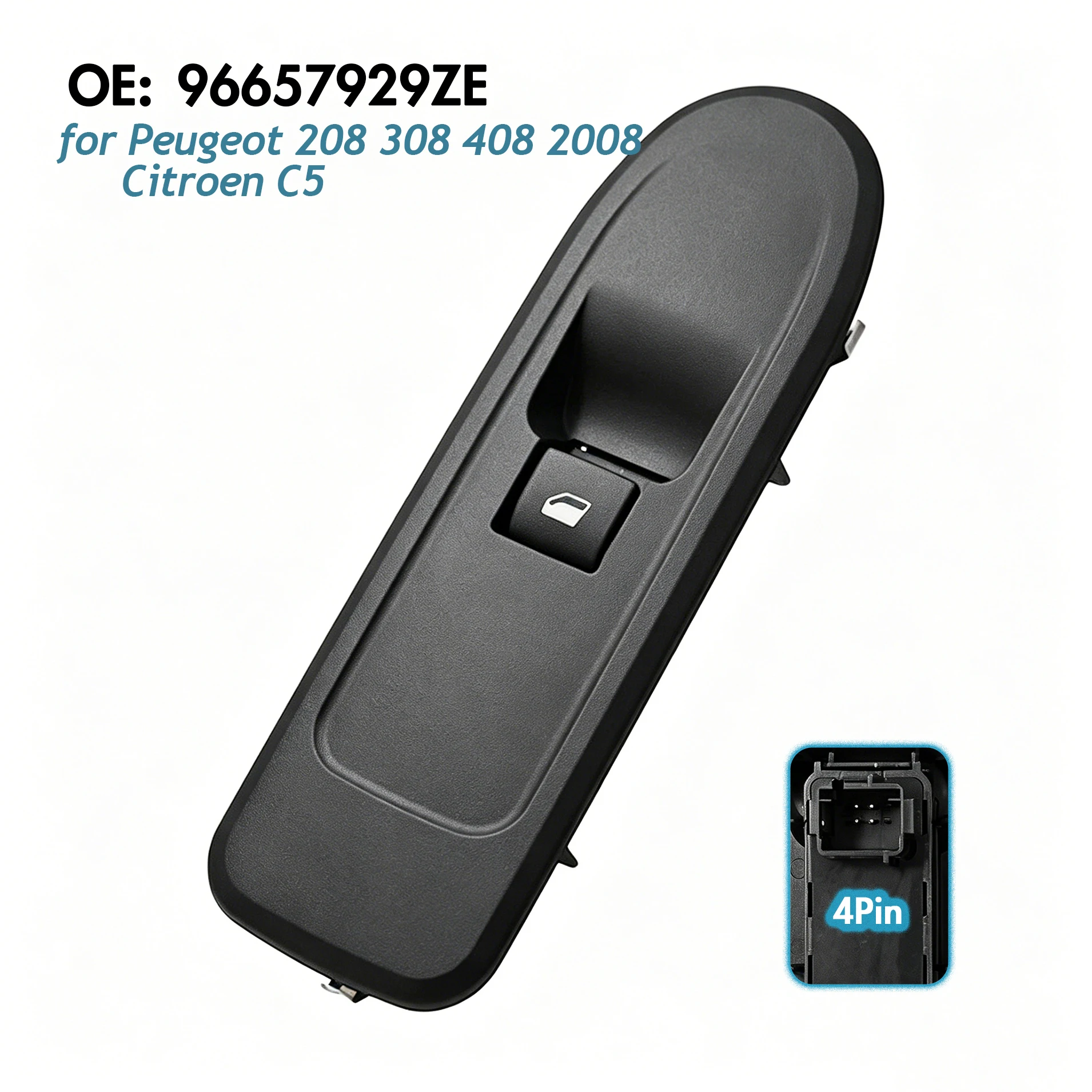 96657929ZE For Peugeot 208 308 2008 408 Citroen C5, 4 Pins Passenger Side Electric Power Window Switch Lifter Control Button