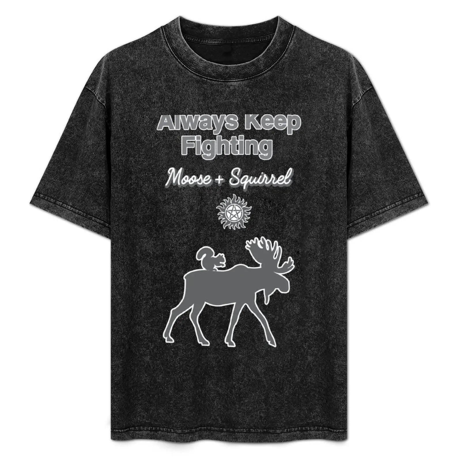 

Always Keep Fighting Moose and Squirrel in Grays T-Shirt Big and Tall Loose Fit T-Shirt