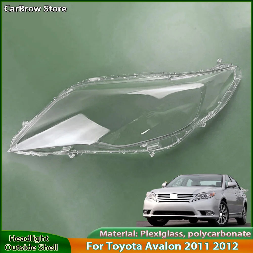 

For Toyota Avalon 2011 2012 Front Headlight Cover Transparent Shade Lamp Headlamp Shell Plexiglass Replace Original Lampshade