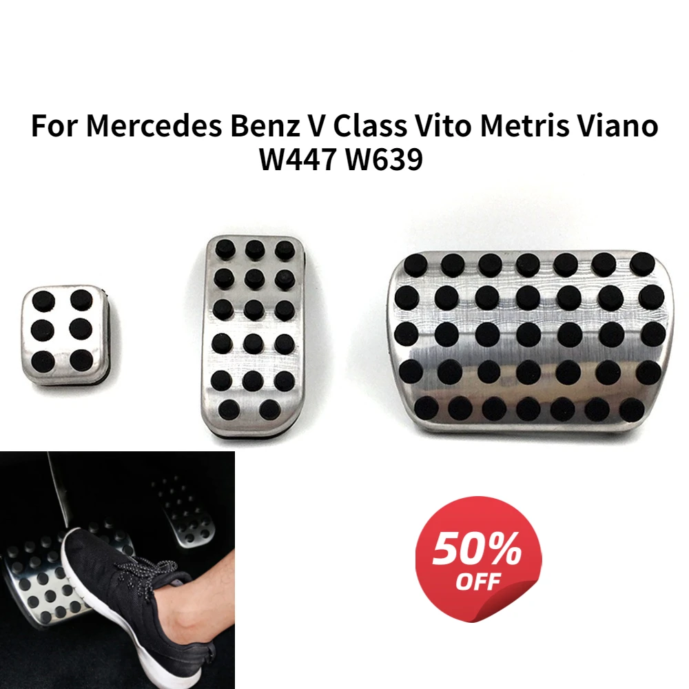 Gas Fuel Brake Pedal Pads Cover Accessories Car Styling for Mercedes Benz V Class Vito Metris Viano W447 W639