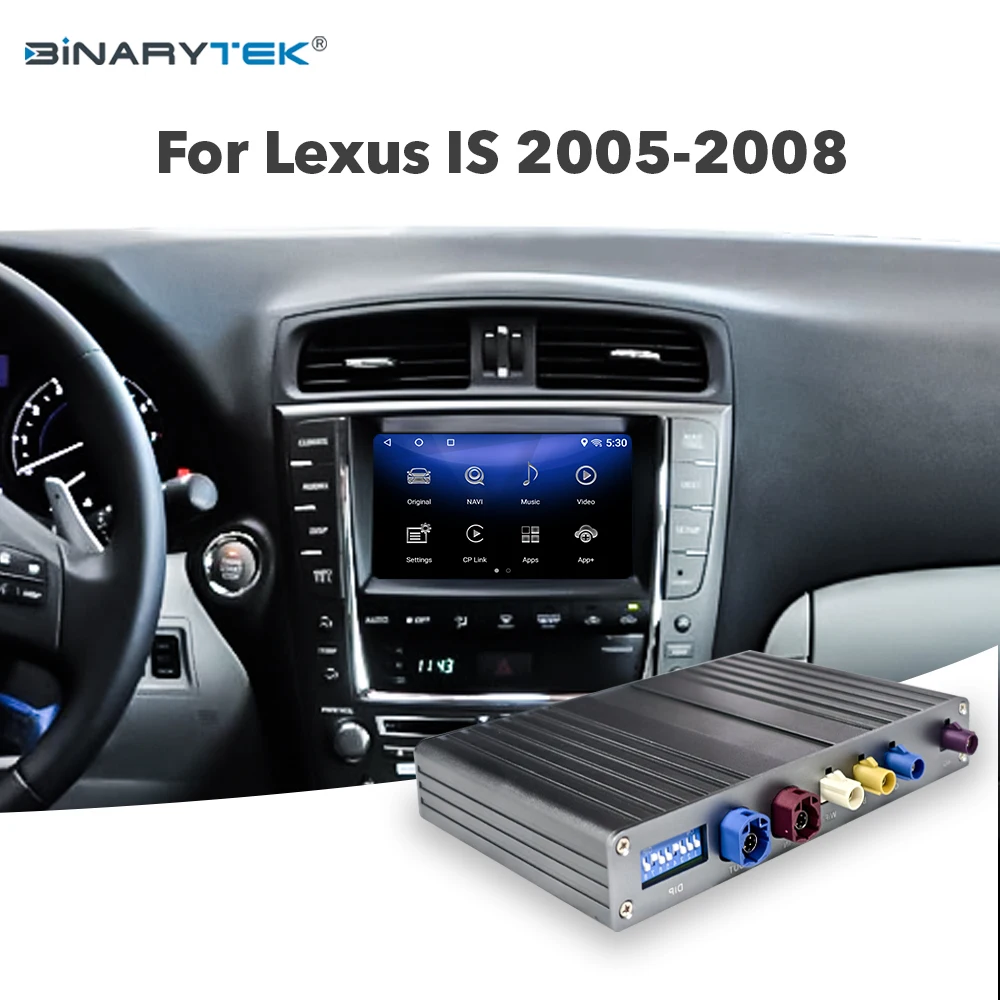 NewFor Lexus IS 2005-2008 Android Interface Module with Wireless Android Auto & CarPlay Qualcomm Binarytek