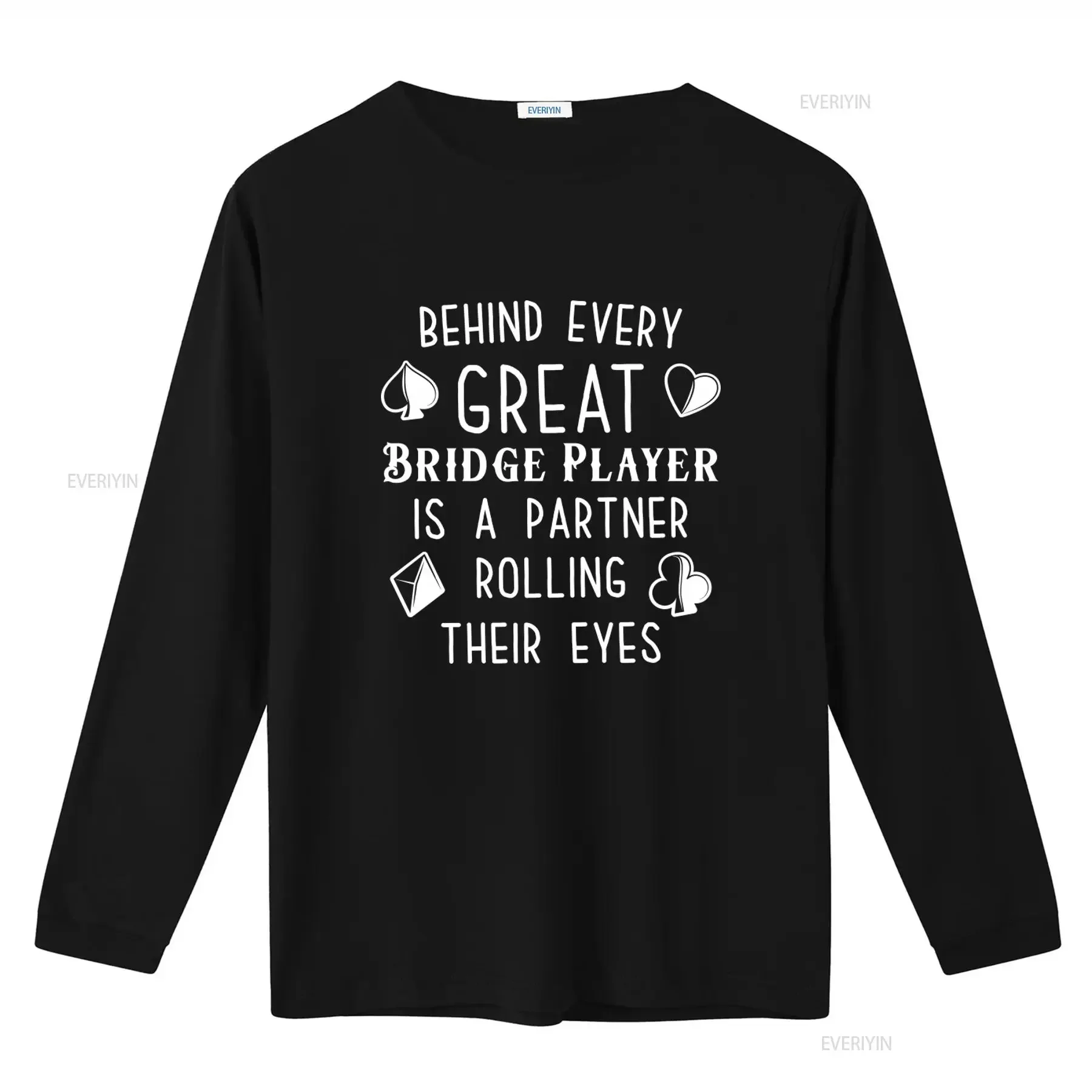 Bridge Player T Shirt Behind Every Great Poker Playing Card Game  vintage Washed Stretched Top For Everyday Wear streetwear