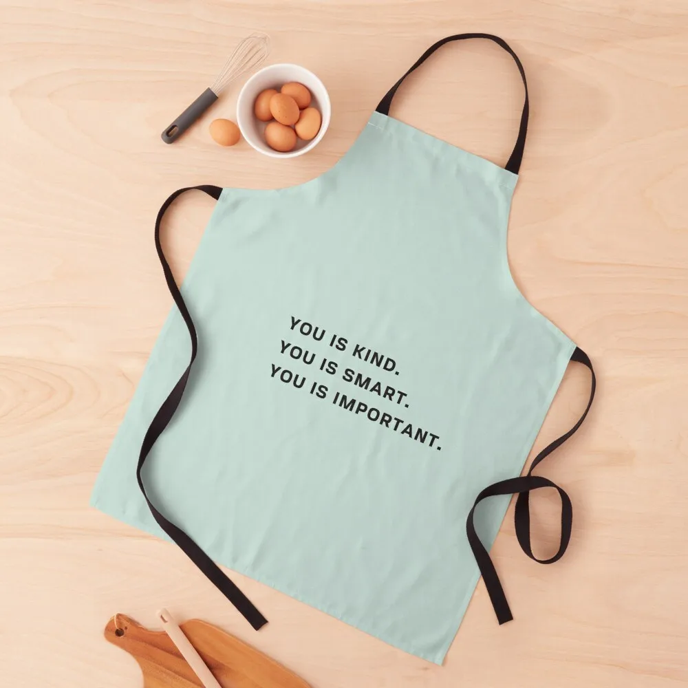 

you is kind, you is smart, you is important. Apron kitchen girl For Women Kitchen Children'S Apron