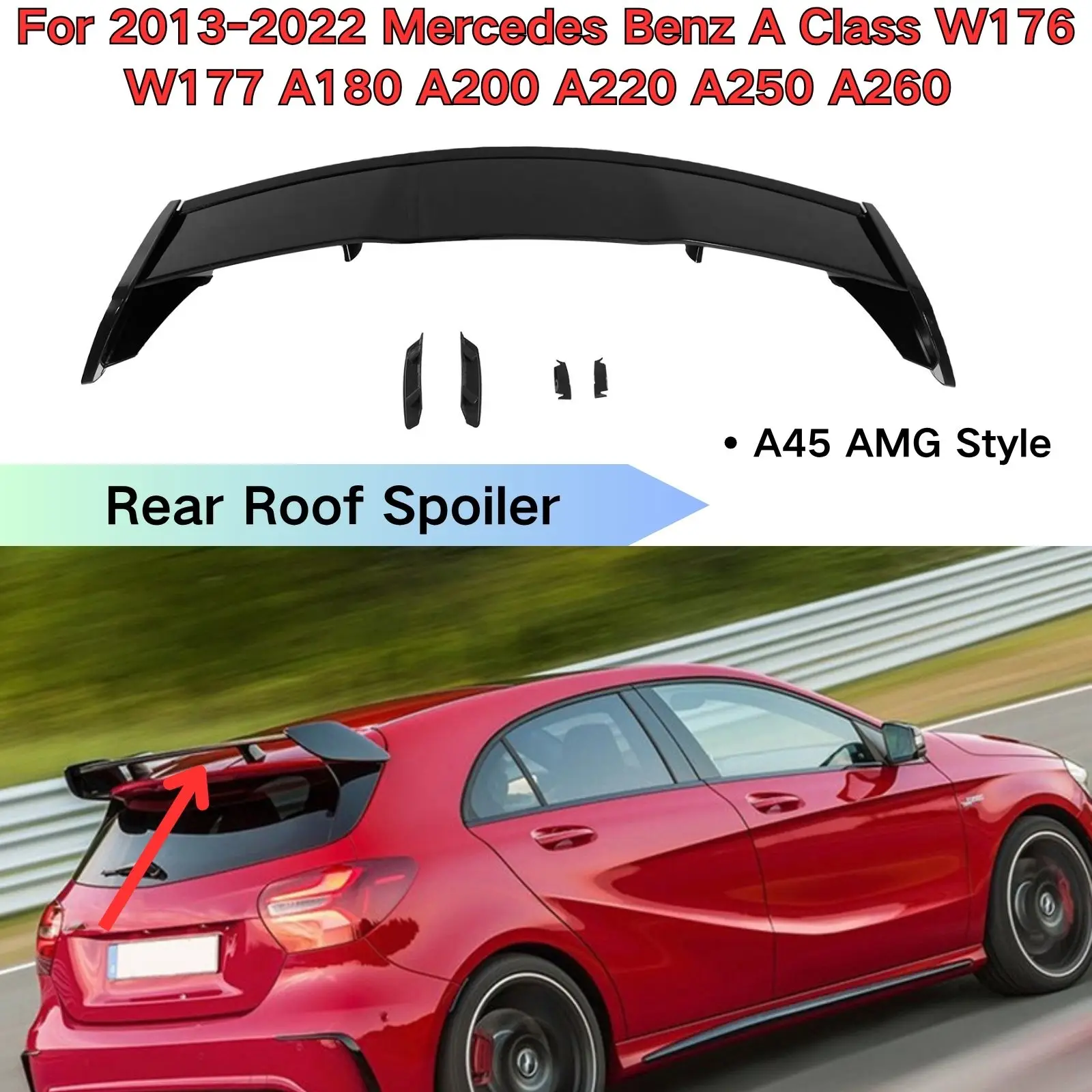 

For 2013-2022 Mercedes Benz A Class W176 W177 A250 A260 A180 A200 A220 Rear Roof Spoiler AMG A45 Style Diffuser Glossy Black