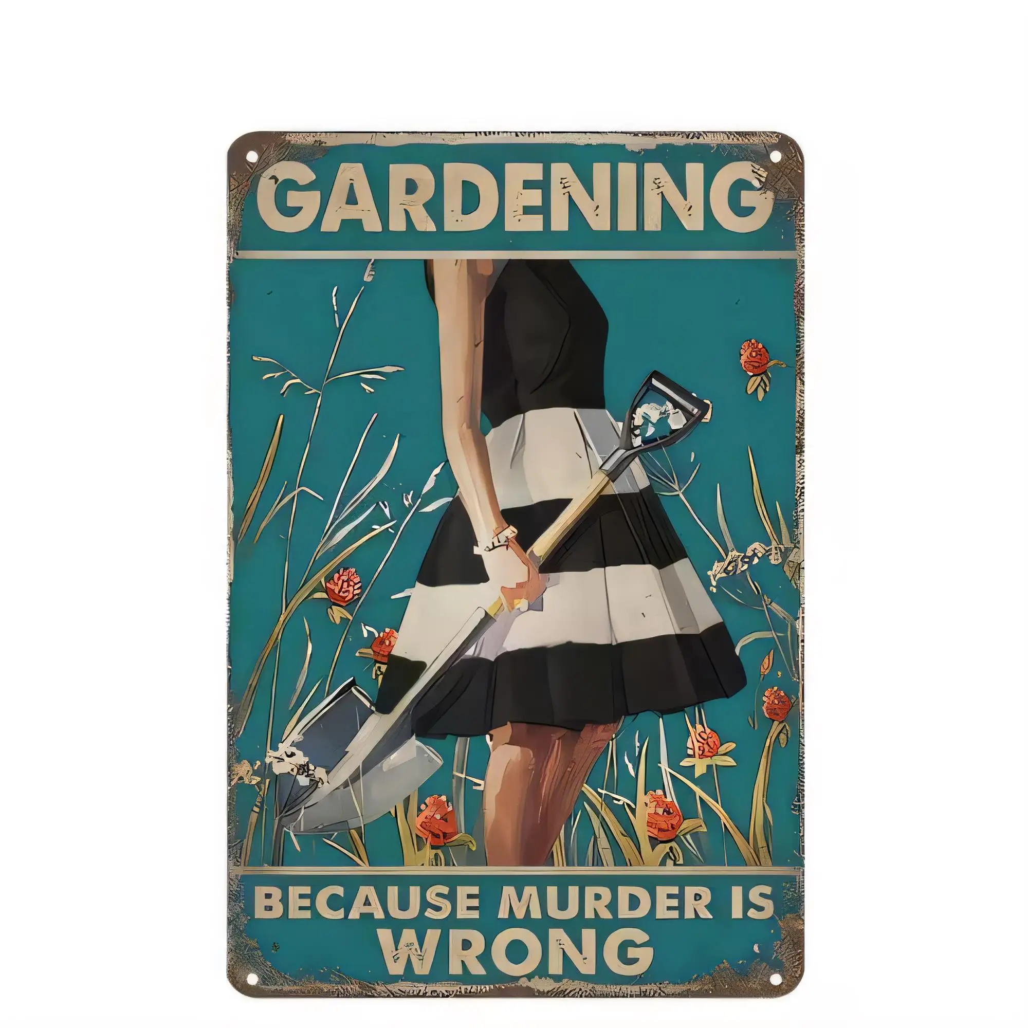 Tin Sign Gardening Because Murder Is Wrong Funny Vintage Metal Wall Decor Art Poster  Retro Farmhouse Aesthetic for Garden Shed