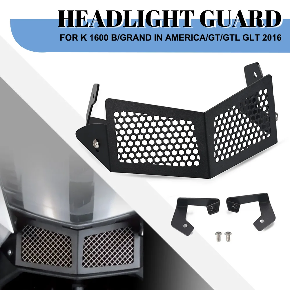 

﻿Motorcycle For BMW K 1600 B/Grand In America/GT/GTL GLT 2016+Accessories Headlight Protector Shield Guard Headlamp Mesh Grille
