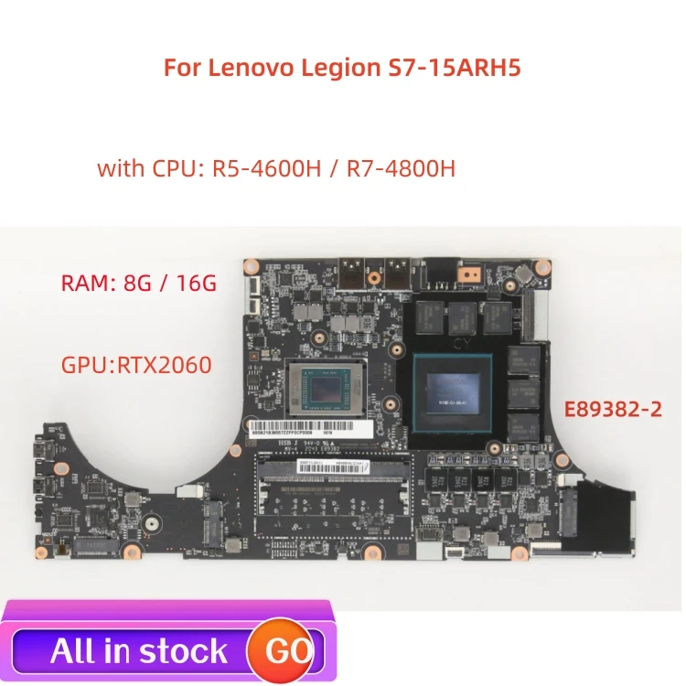 Lot For Lenovo Legion S7-15ARH5 laptop motherboard E89382-2 with CPU R5-4600H/R7-4800H RAM 8G / 16G GPU RTX2060 100% test work