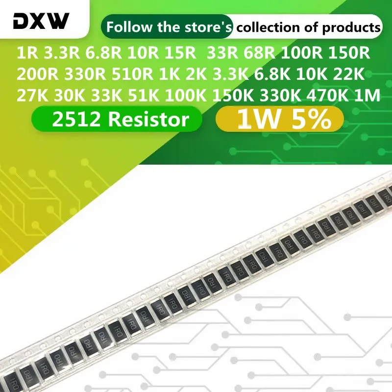 

50pcs 2512 SMD Resistor 0R~10M 5% 1W 1 10 47 68 100 150 220 330 680 Ohm 1K 2.2K 4.7K 10K 100K 30R 10R 180R 270R 390R 470K 1M