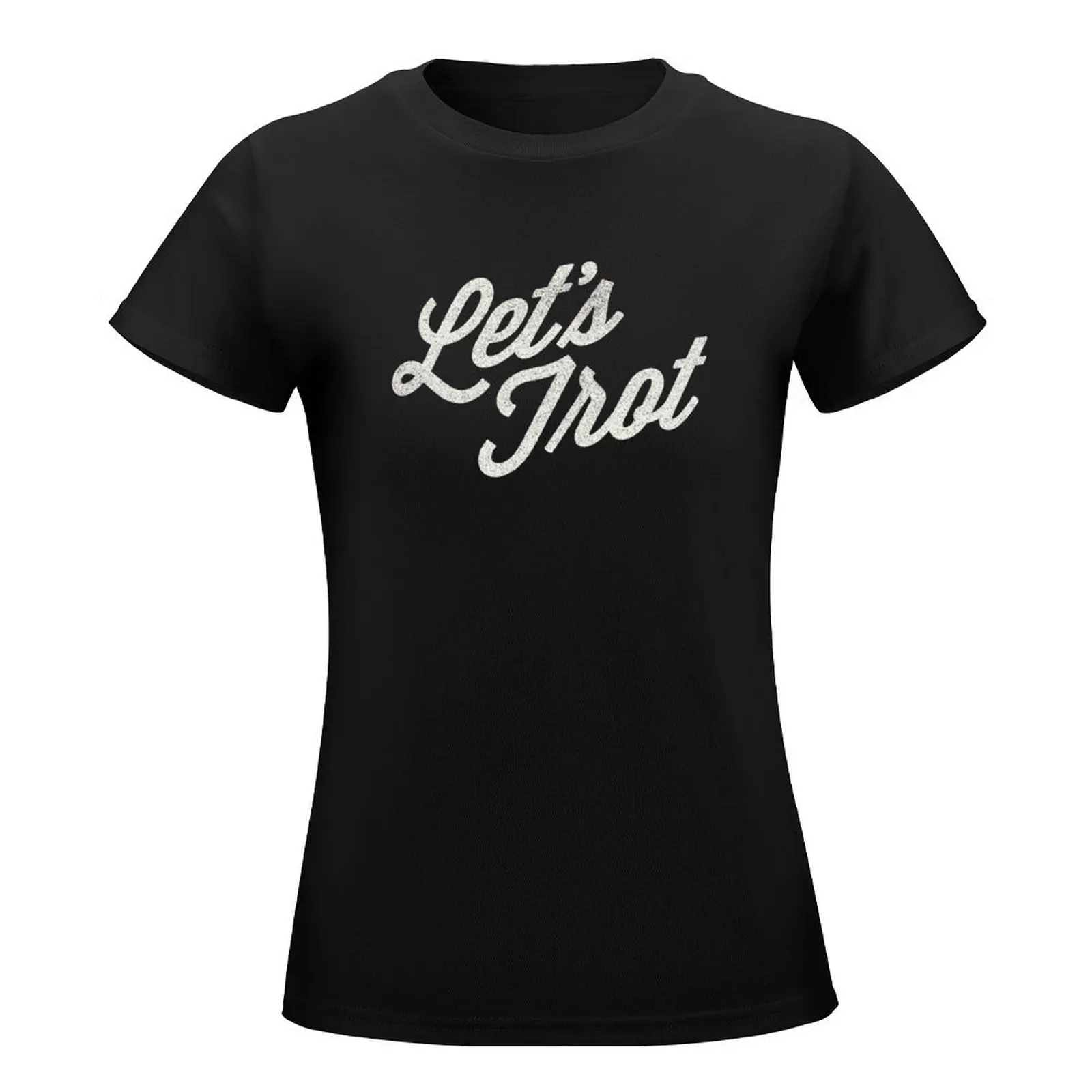 Let's Trot T-Shirt cute tops animal print shirt for girls t-shirt dress for Women graphic