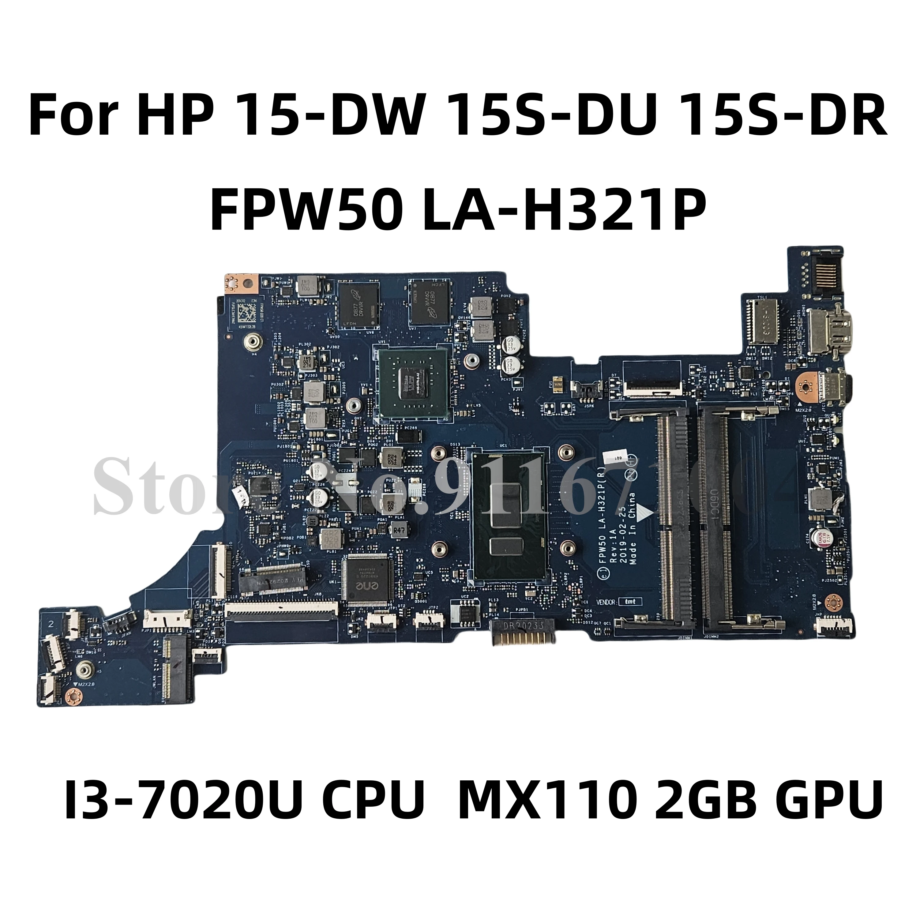 

FPW50 LA-H321P For HP 15-DW 15S-DU 15S-DR Laptop Motherboard With i3-7020U CPU MX110 2GB GPU L51990-601 L51990-001 Mainboard