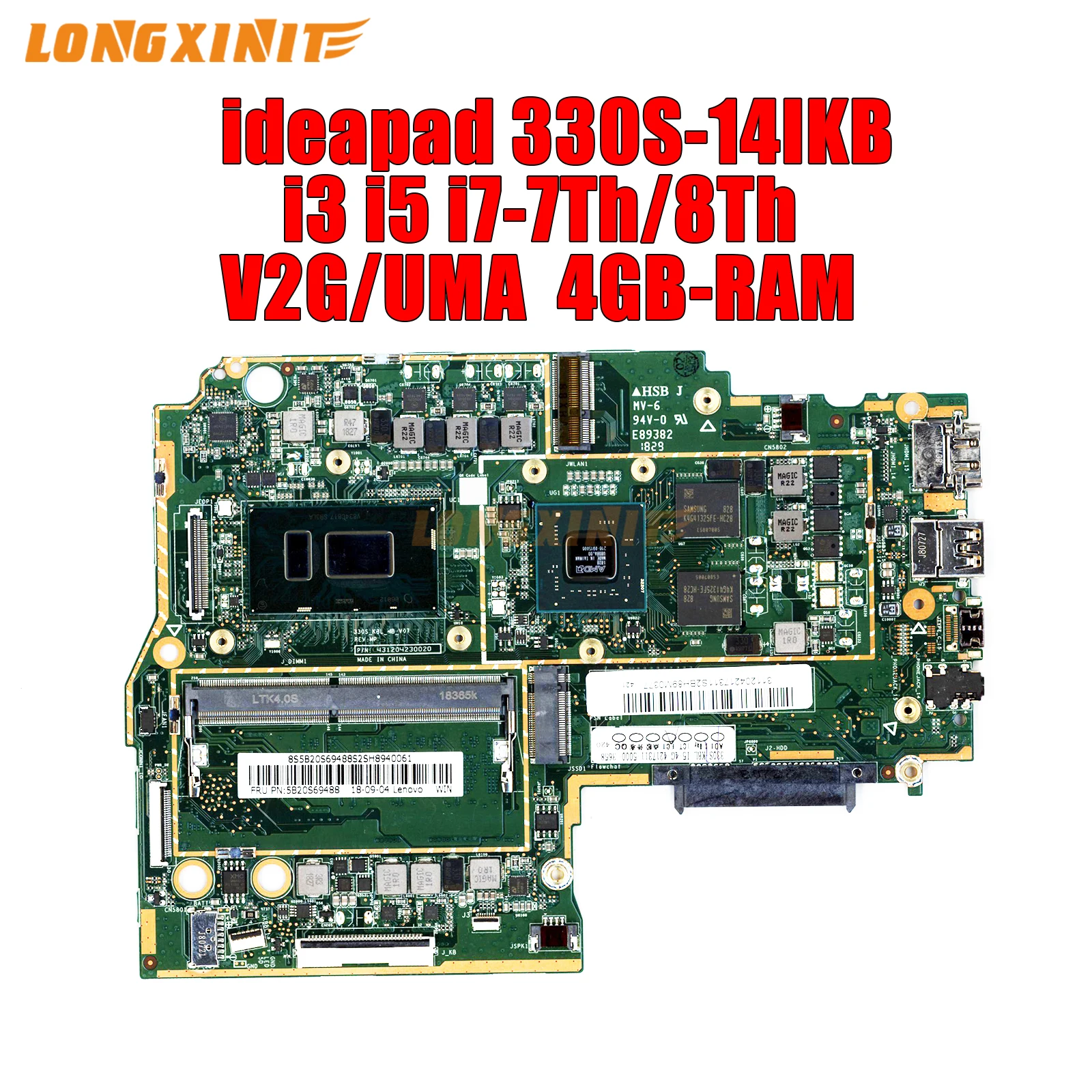 

330S-14IKB For Lenovo ideapad 330S-14IKB Laptop Motherboard. CPU:I3 I5 I7.GPU:R535 V2G/UMA. 4GB-RAM.