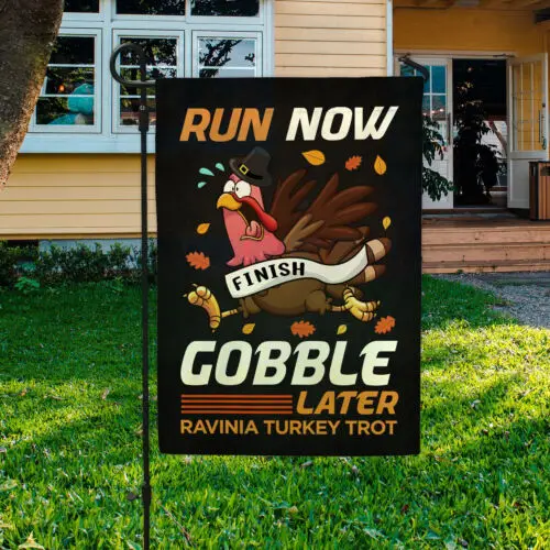 Run Now Gobble Later Ravinia Turquía Trot Divertida bandera de jardín de maratón