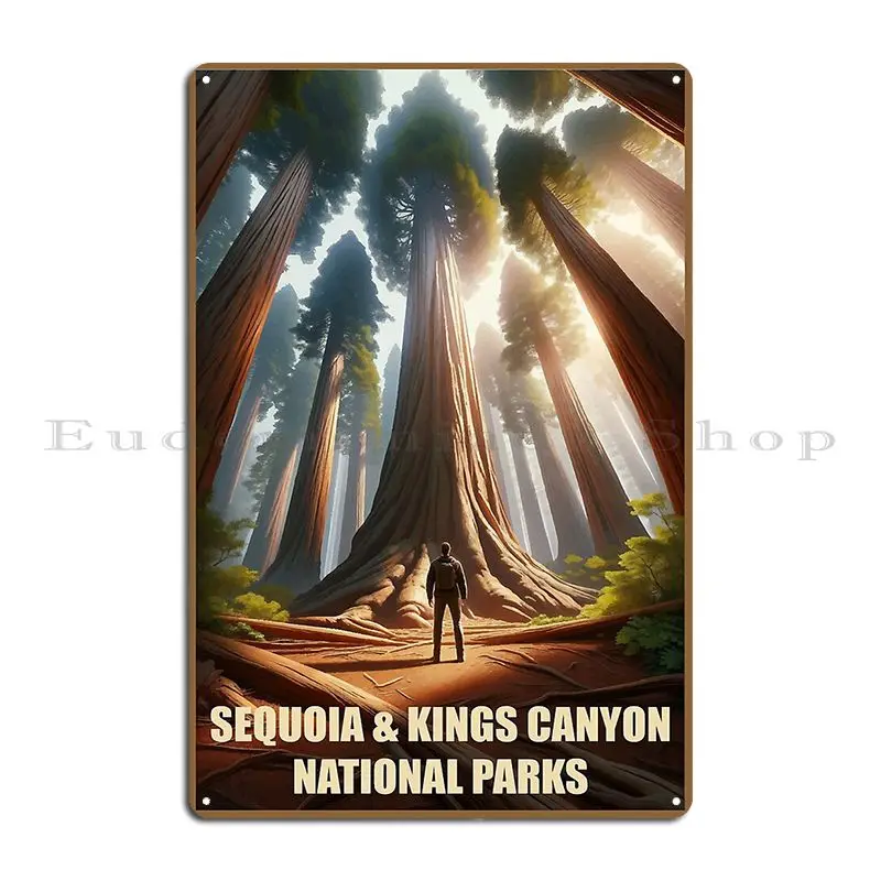 Sequoia And Kings Canyon National Parks Metal Plaque Poster Wall Cave Party Design Designing Wall Mural Tin Sign Poster