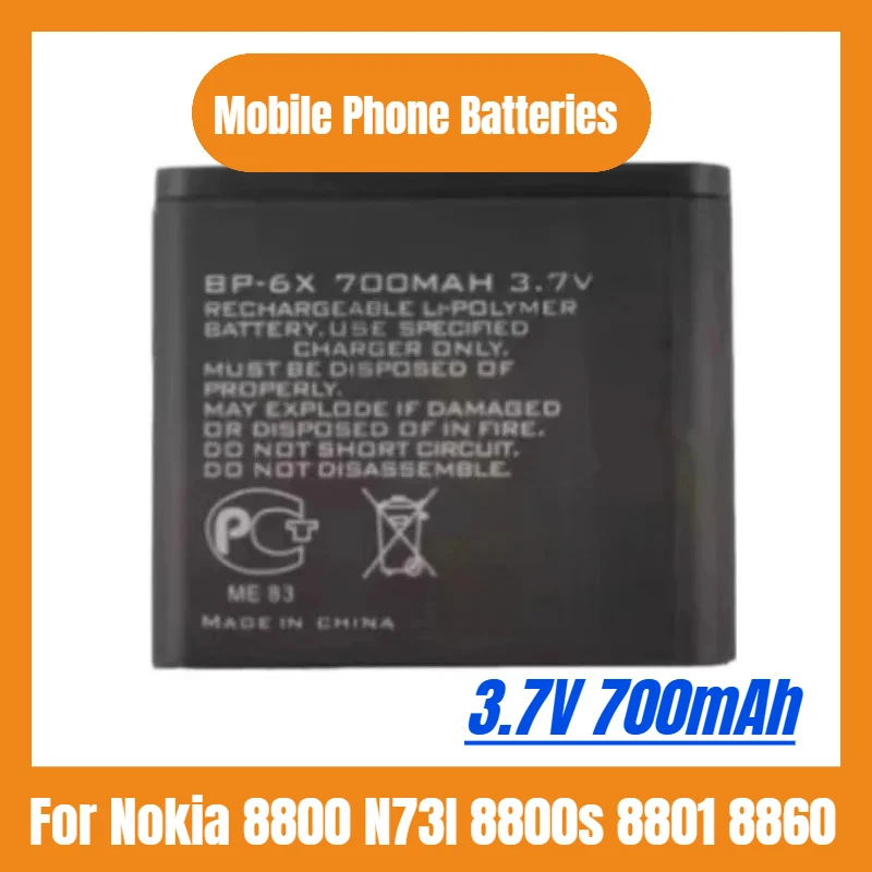 

New High Quality 3.7V 700mAh ReplacementMobile Phone Battery BP 6X BP-6X BL-5X BL 5X For Nokia 8800 N73I 8800s 8801 8860