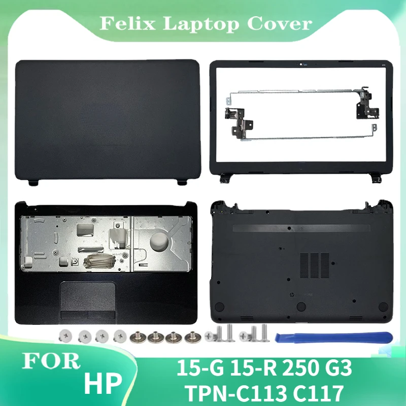 

New Laptop Cover For HP 15-G 15-R 250 G3 TPN-C113 C117 Series LCD Back Cover Front Bezel Hinges Palmrest Bottom Case Black